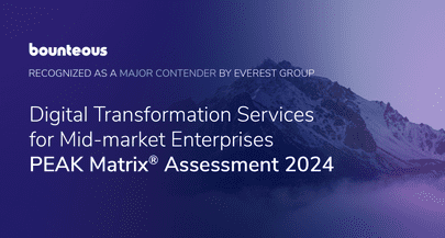 Bounteous Recognized as Major Contender in Everest Group’s Digital Transformation Services for Mid‑market Enterprises