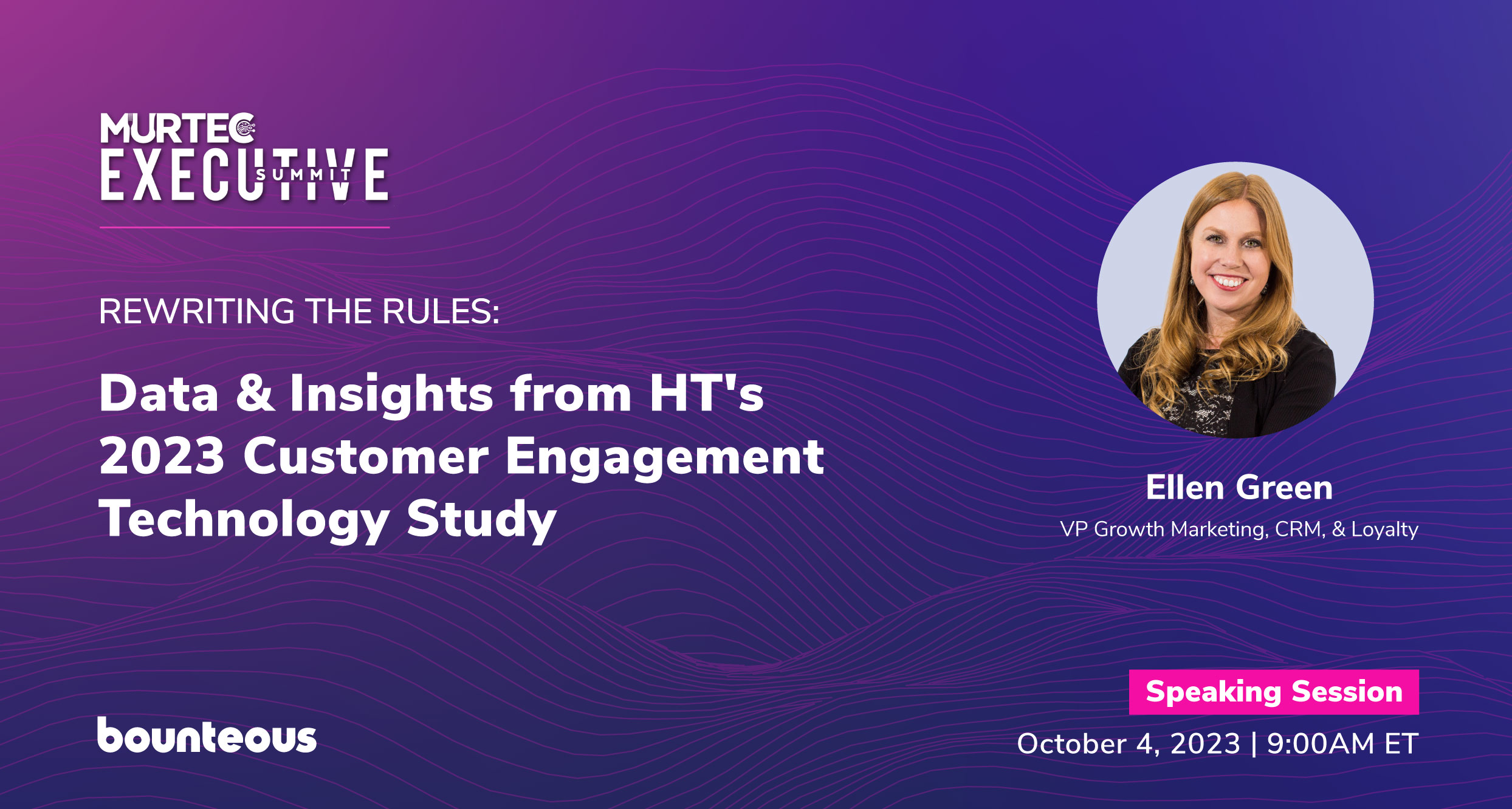 MURTEC Executive Summit 2023 - Rewriting the Rules: Data & Insights from HT's 2023 Customer Engagement Technology Study