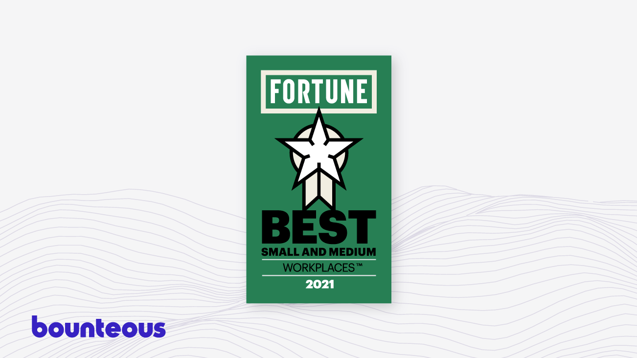 Press release image for Fortune Names Bounteous Consecutive Winner on the 2021 Best Small & Medium Workplaces