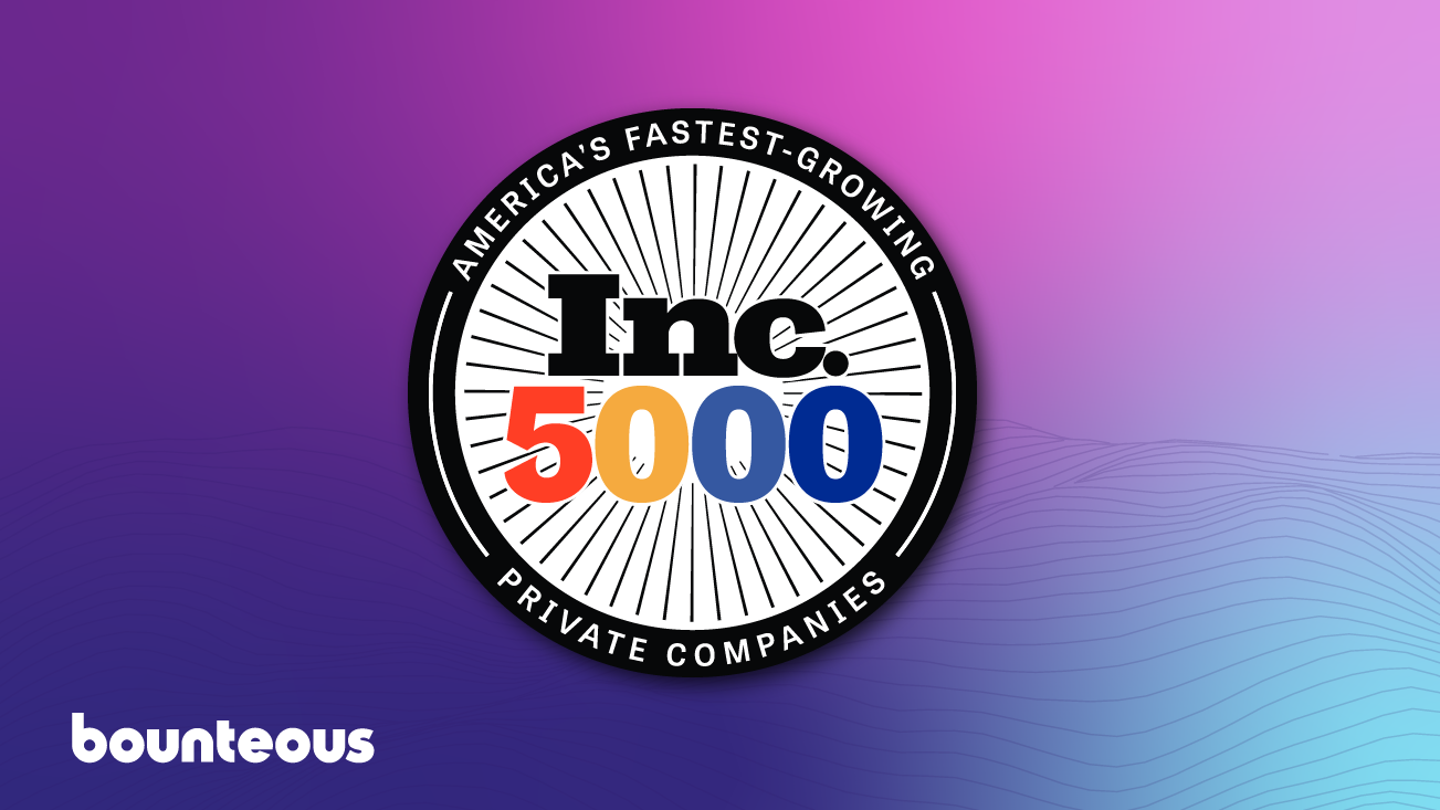 Image for Bounteous Continues Impressive Growth, Honored on the Inc. 5000 List of Most Successful Private Companies
