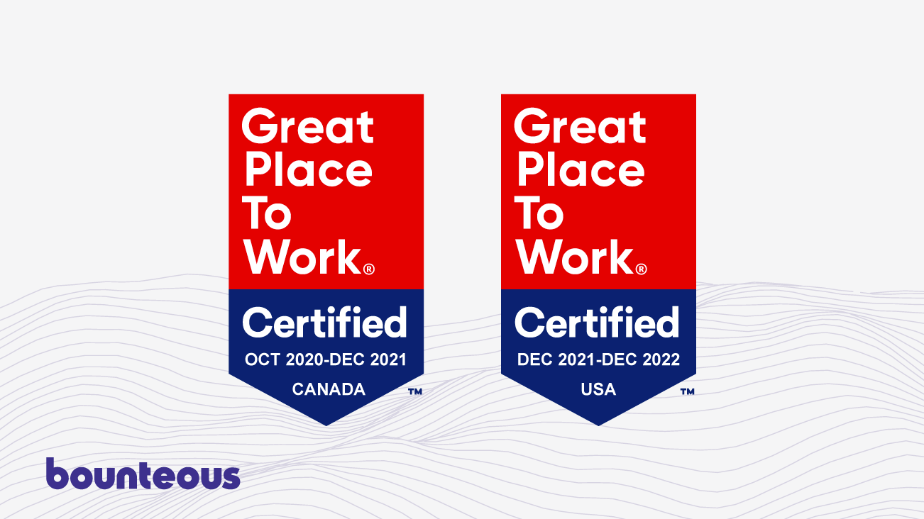 Press Release Image: Bounteous Again Certified as a 2021 Great Place to Work-Certified™ Company in U.S. and Canada