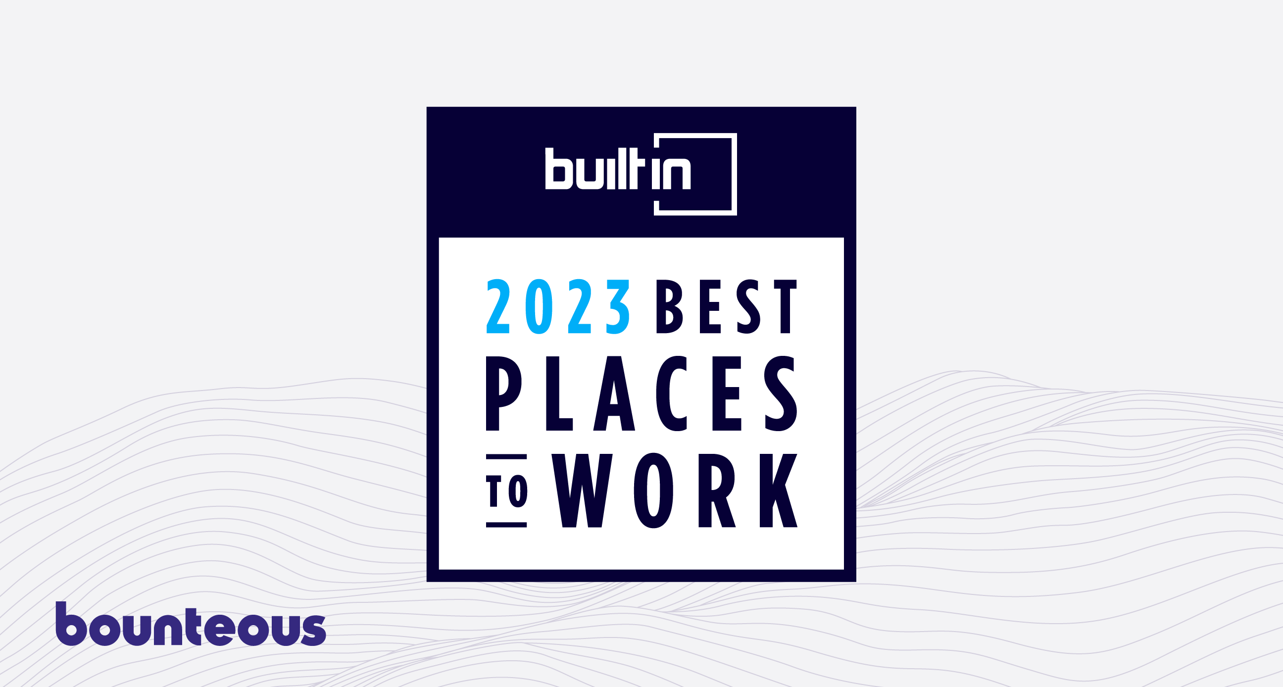 Press Release: Built In Honors Bounteous in 2023 Best Hybrid Places To Work Awards