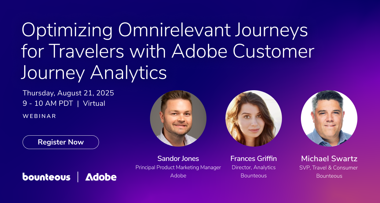 Optimizing Omnirelevant Journeys for Travelers with Adobe Customer Journey Analytics
