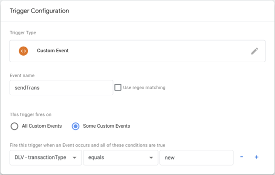 image showing Trigger Configuration for Custom Event DLV - transactionType
